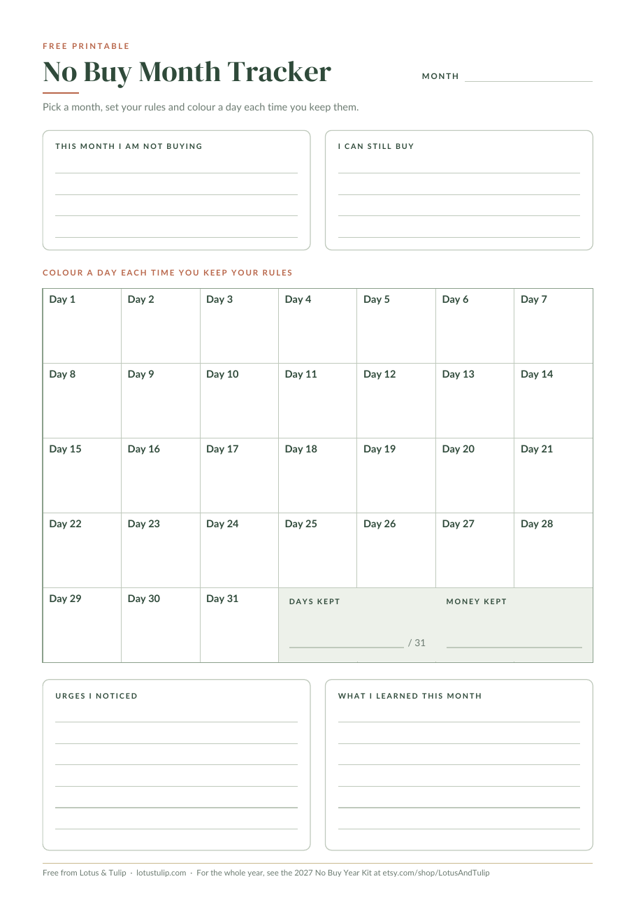 Free No Buy Month Tracker printable from Lotus & Tulip: not buying and can still buy boxes, 31 day squares to colour in, days kept, money kept, urges and lessons boxes