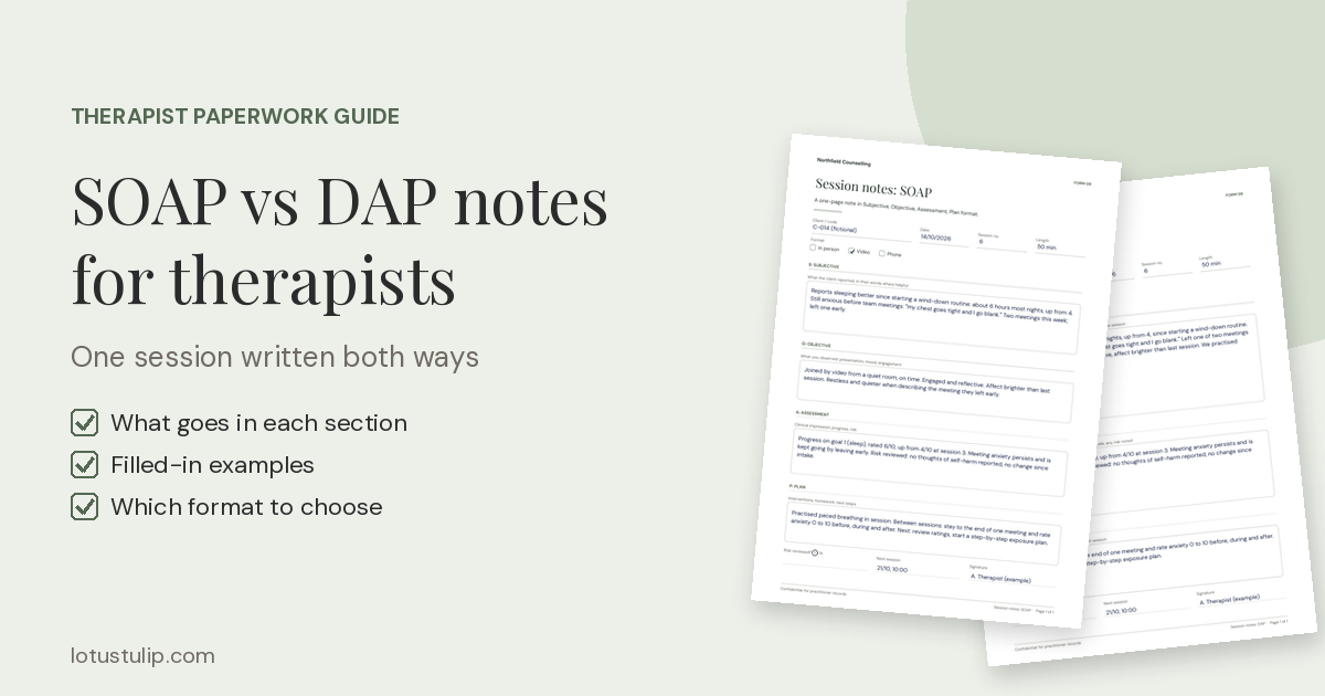 SOAP vs DAP notes for therapists: a filled-in SOAP session note and a DAP session note for the same fictional session, from The Calm Practice Client Forms