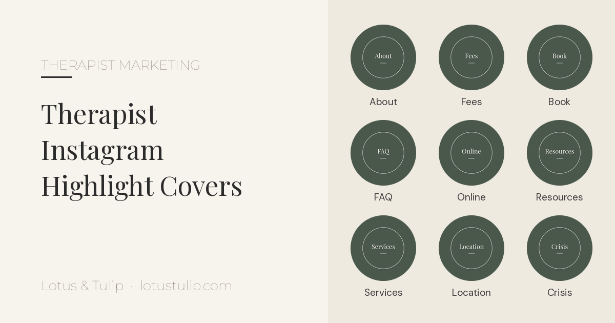 Therapist Instagram highlight covers: nine calm sage highlight circles labelled About, Fees, Book, FAQ, Online, Resources, Services, Location and Crisis